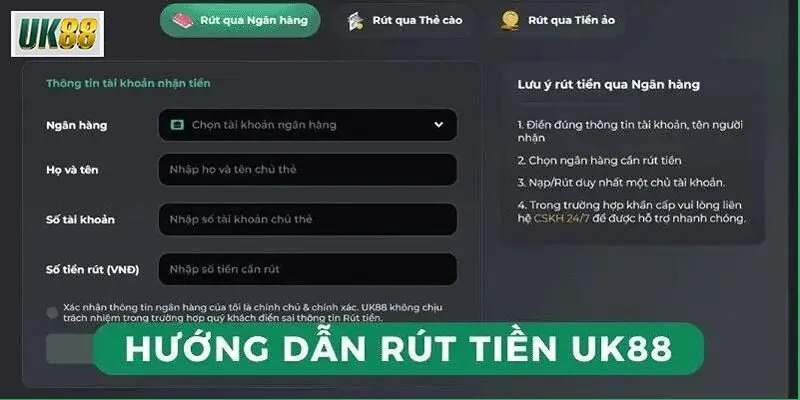 Hướng dẫn anh em từng bước Rút tiền UK88