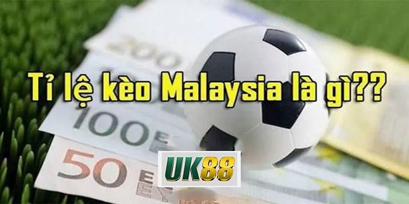 Chiến thuật tối ưu khi sử dụng tỷ lệ kèo malaysia